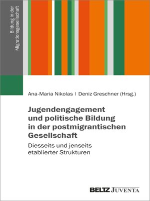 cover image of Jugendengagement und politische Bildung in der postmigrantischen Gesellschaft